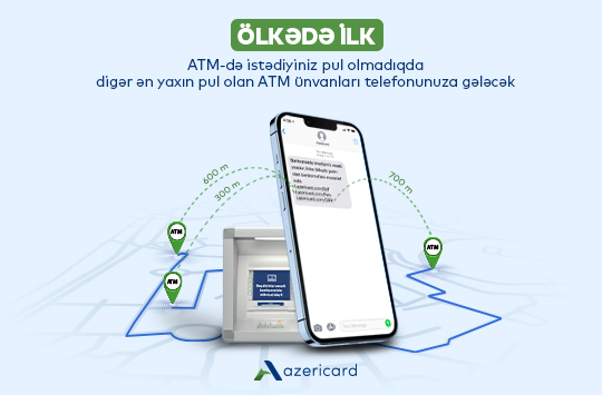 Azericard's new "Nearest ATM" project is now at your service!